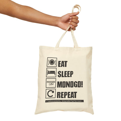 Eat, Sleep, MONOGO!, Repeat. Cotton Canvas Tote Bag