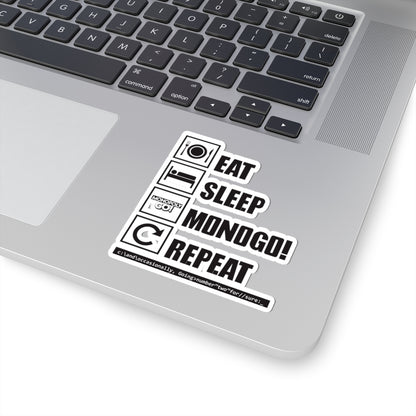 Kiss-Cut Stickers Eat, Sleep, MONOGO!, Repeat