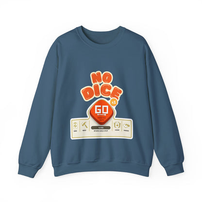 No Dice, Unisex Heavy Blend™ Crewneck Sweatshirt