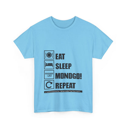 Eat, Sleep, MONOGO!, Repeat. Unisex Heavy Cotton Tee