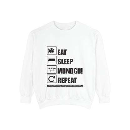 Eat, Sleep, MONOGO!, Repeat . Unisex Garment-Dyed Sweatshirt