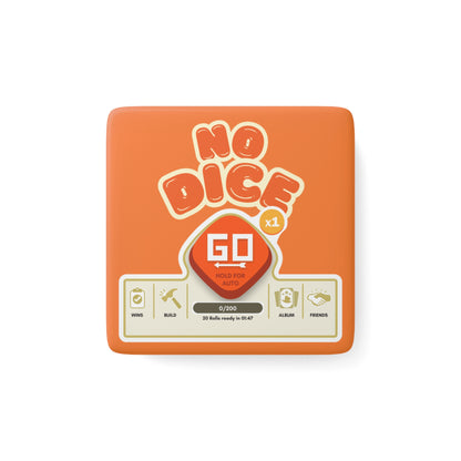 No dice Monopoly go! game Porcelain Magnet, Square