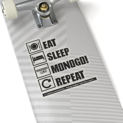 Kiss-Cut Stickers Eat, Sleep, MONOGO!, Repeat