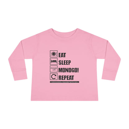 Eat, Sleep, MONOGO!, Repeat. Toddler Long Sleeve Tee