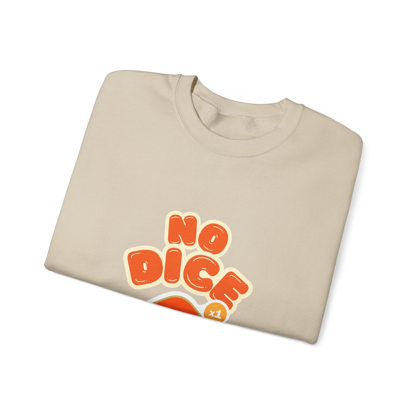 No Dice, Unisex Heavy Blend™ Crewneck Sweatshirt