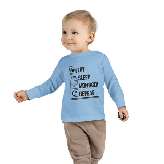 Eat, Sleep, MONOGO!, Repeat. Toddler Long Sleeve Tee