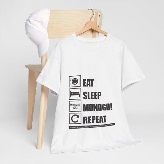 Eat, Sleep, MONOGO!, Repeat. Unisex Heavy Cotton Tee