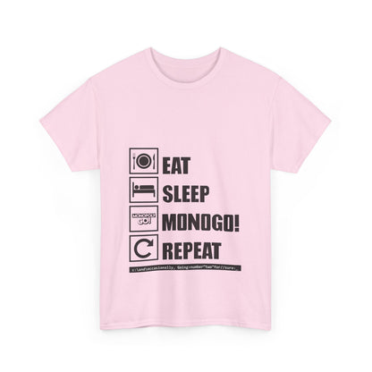 Eat, Sleep, MONOGO!, Repeat. Unisex Heavy Cotton Tee