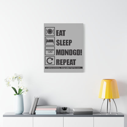 Matte Canvas, Stretched, 1.25" Eat, Sleep, MONOGO!, Repeat